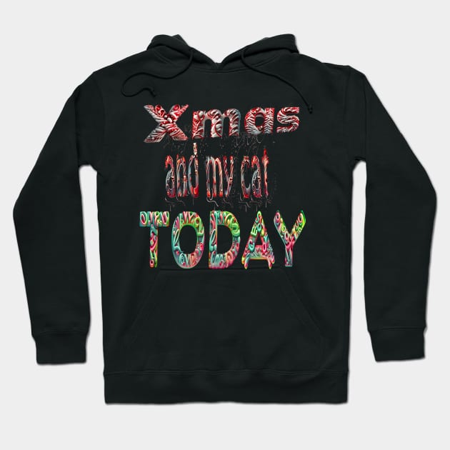 Xmas & my Cat Today Hoodie by FehuMarcinArt